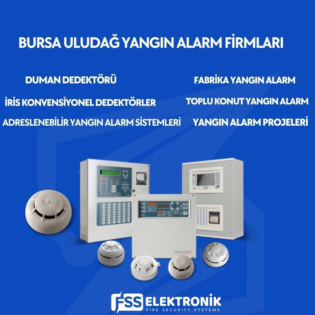 Bursa Uludağ Yangın Alarm Firmaları
